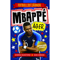 TUKAN FÖRLAG Fotbollsstjärnor : Mbappé äger