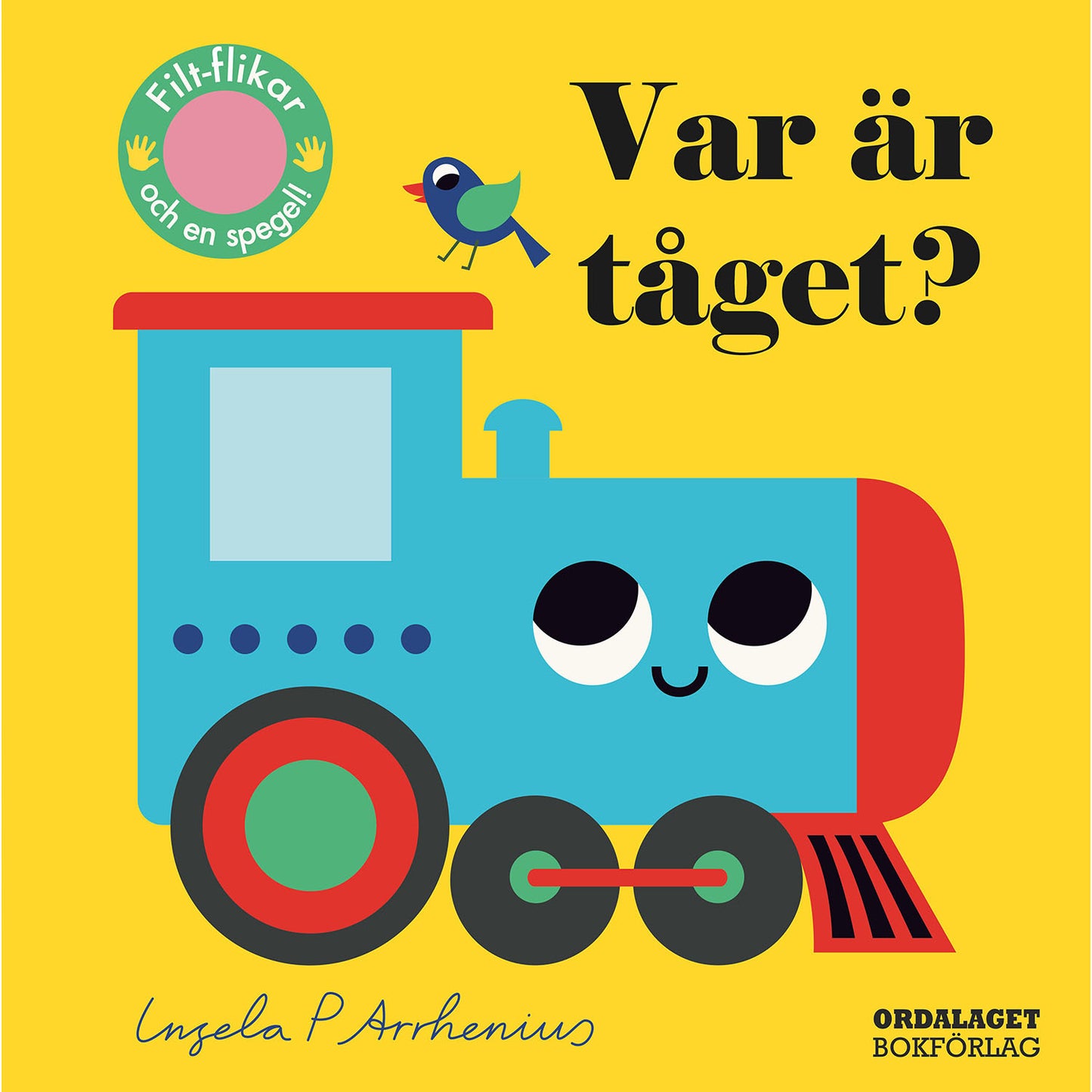 ORDALAGET BOKFÖRLAG Var är tåget?