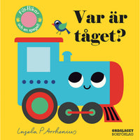 ORDALAGET BOKFÖRLAG Var är tåget?