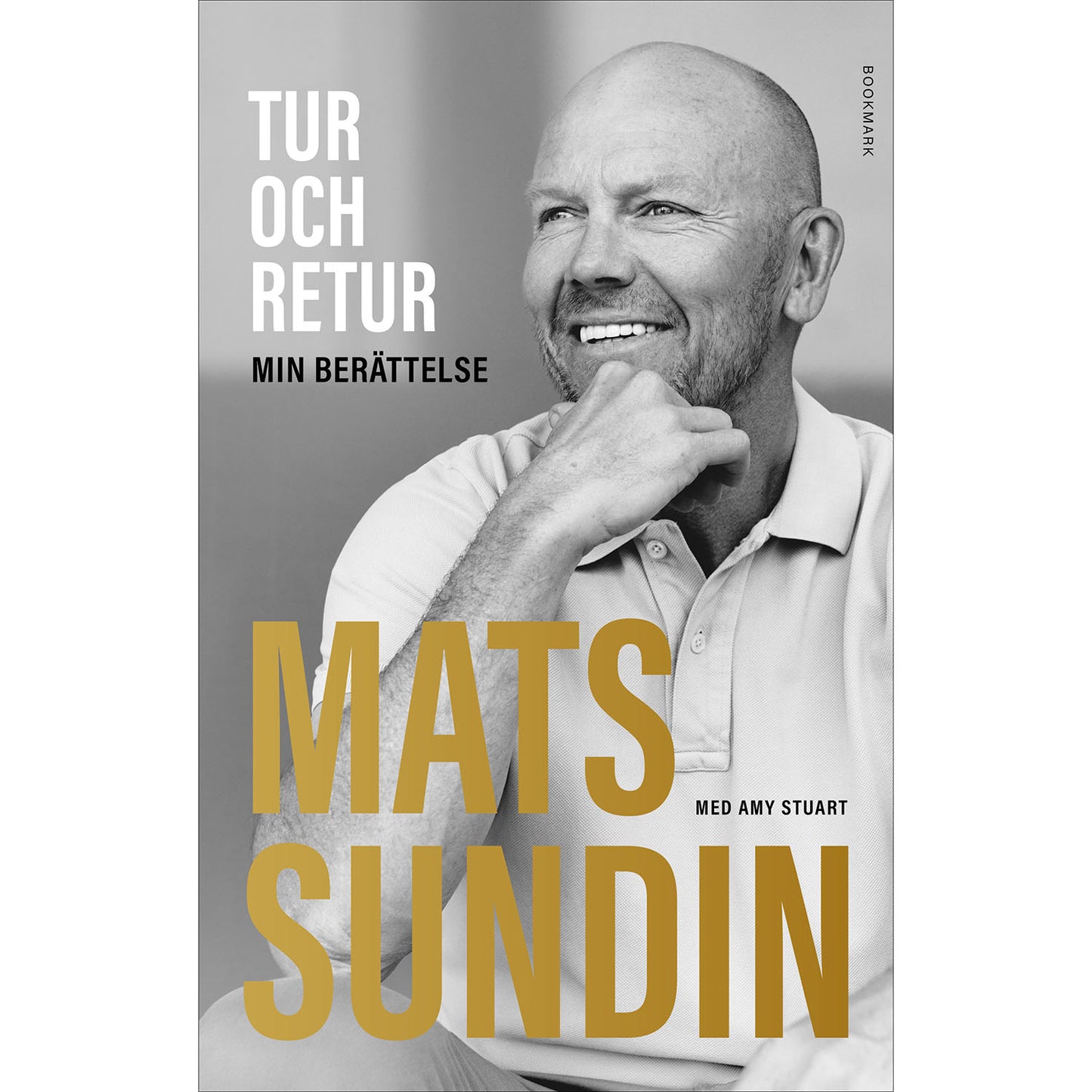 BOOKMARK FÖRLAG Tur och retur : Min berättelse