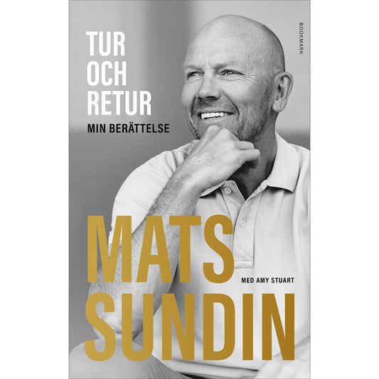BOOKMARK FÖRLAG Tur och retur : Min berättelse