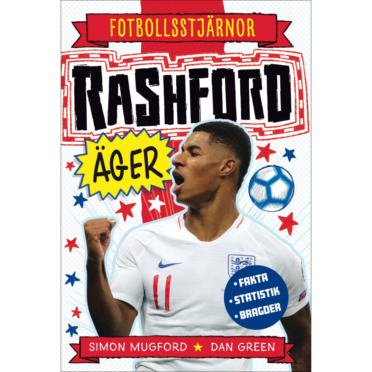 TUKAN FÖRLAG Fotbollsstjärnor : Rashford äger