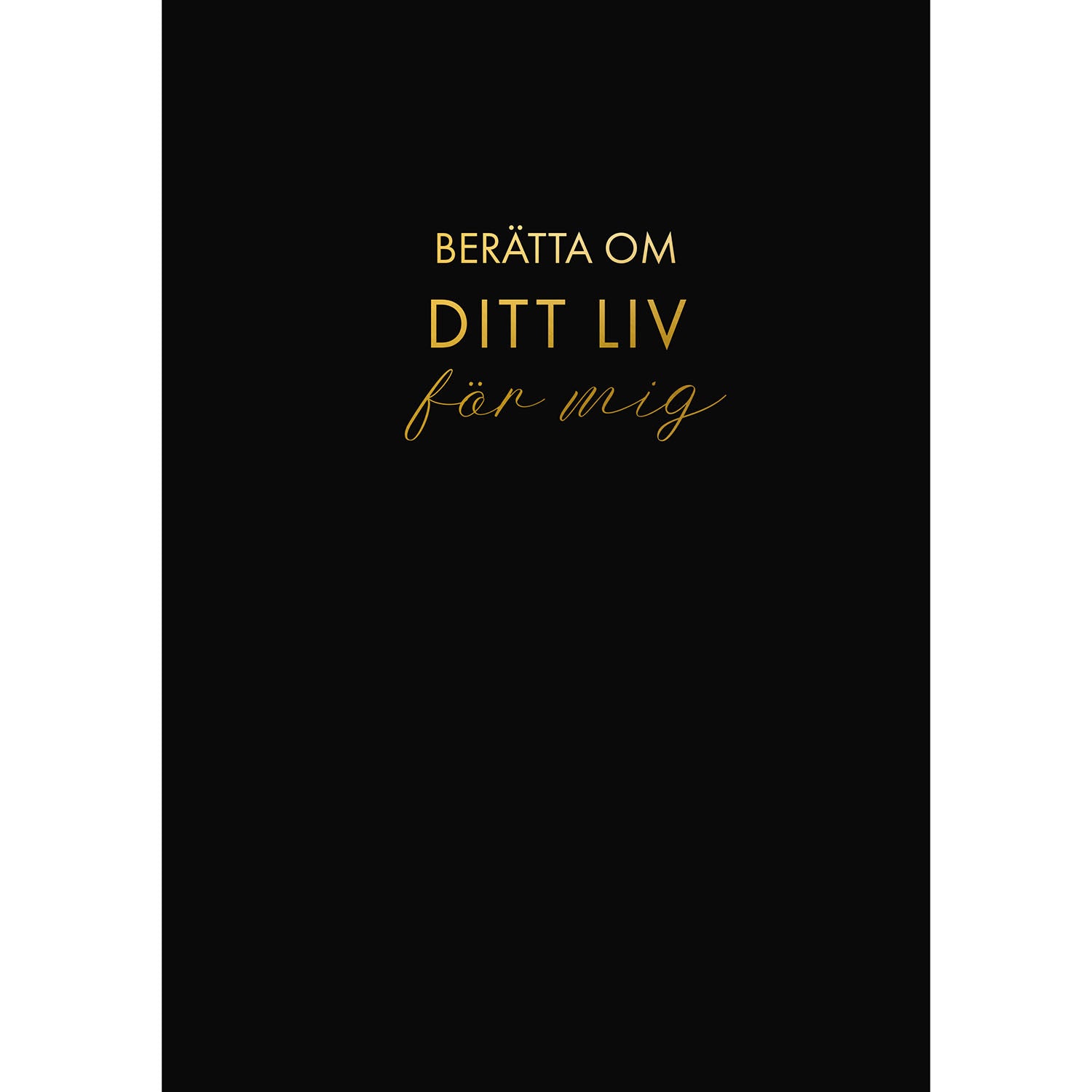 TUKAN FÖRLAG Berätta om ditt liv för mig
