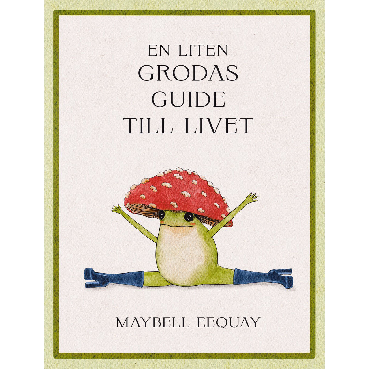 TUKAN FÖRLAG En liten grodas guide till