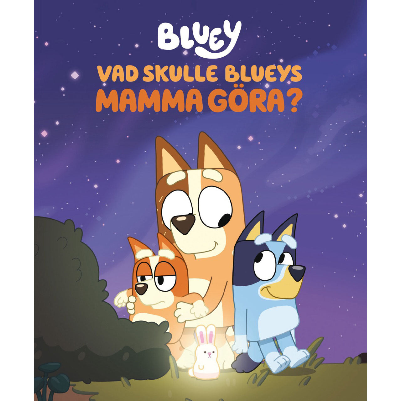 Bluey : Vad skulle Blueys