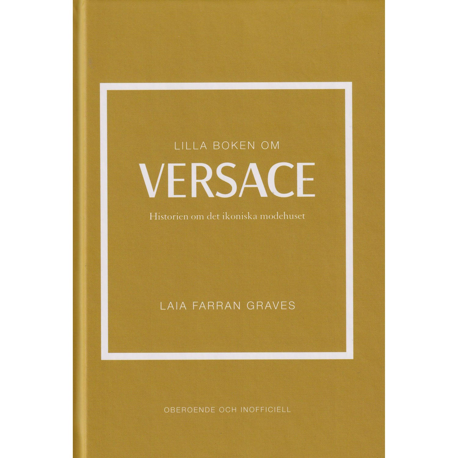 TUKAN FÖRLAG Lilla boken om Versace :