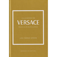 TUKAN FÖRLAG Lilla boken om Versace :