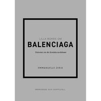 TUKAN FÖRLAG Lilla boken om Balenciaga :