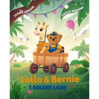BOOKMARK FÖRLAG Lollo och Bernie: i solens