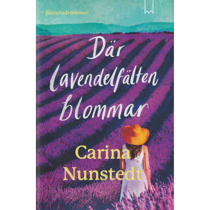 BOOKMARK FÖRLAG Där lavendelfälten blommar