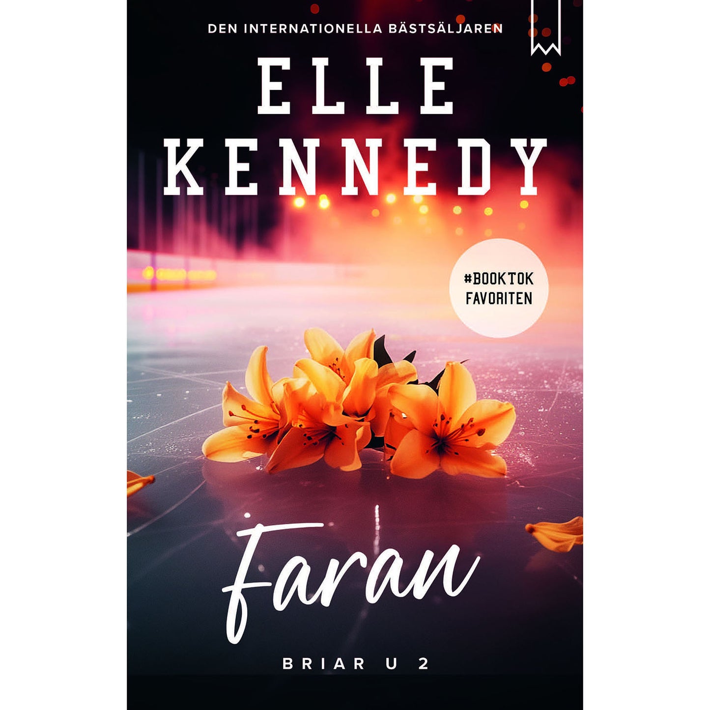 BOOKMARK FÖRLAG Briar U: Faran