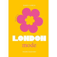 TUKAN FÖRLAG Lilla boken om mode: London