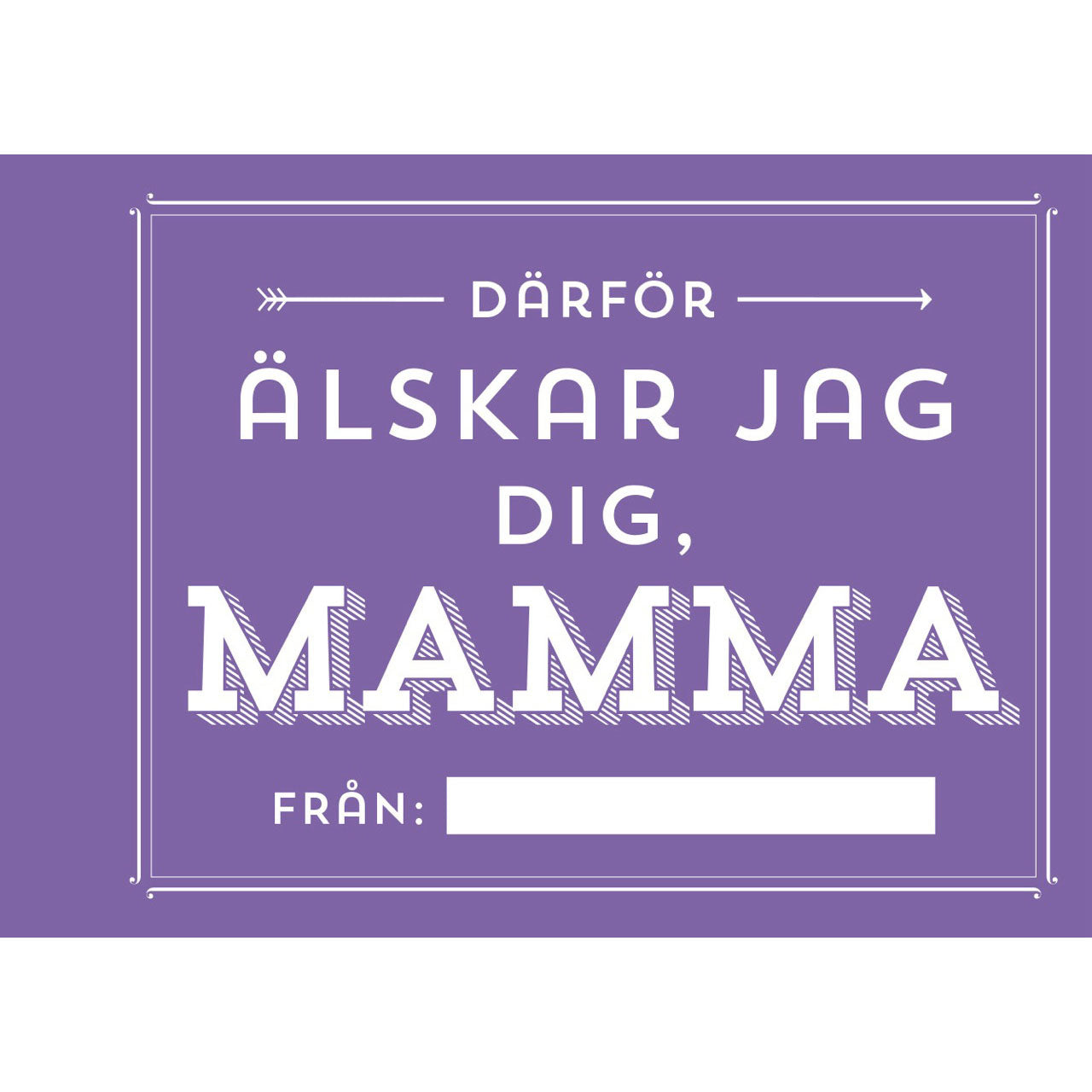 TUKAN FÖRLAG Därför älskar jag dig, mamma