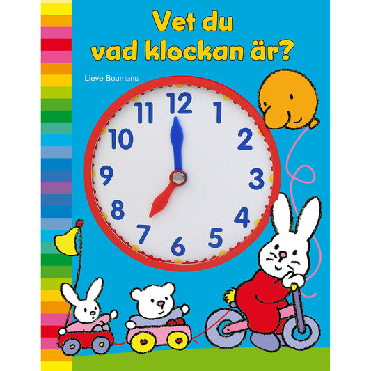 TUKAN FÖRLAG Vet du vad klockan är?