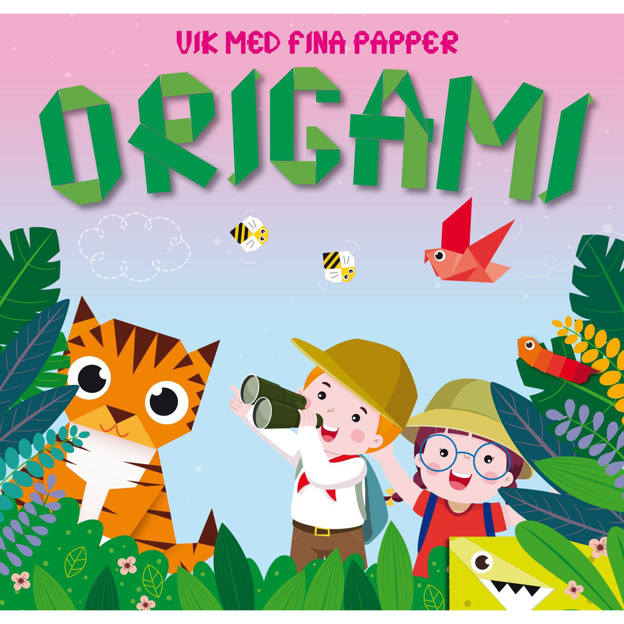 TUKAN FÖRLAG Vik med fina papper: Origami