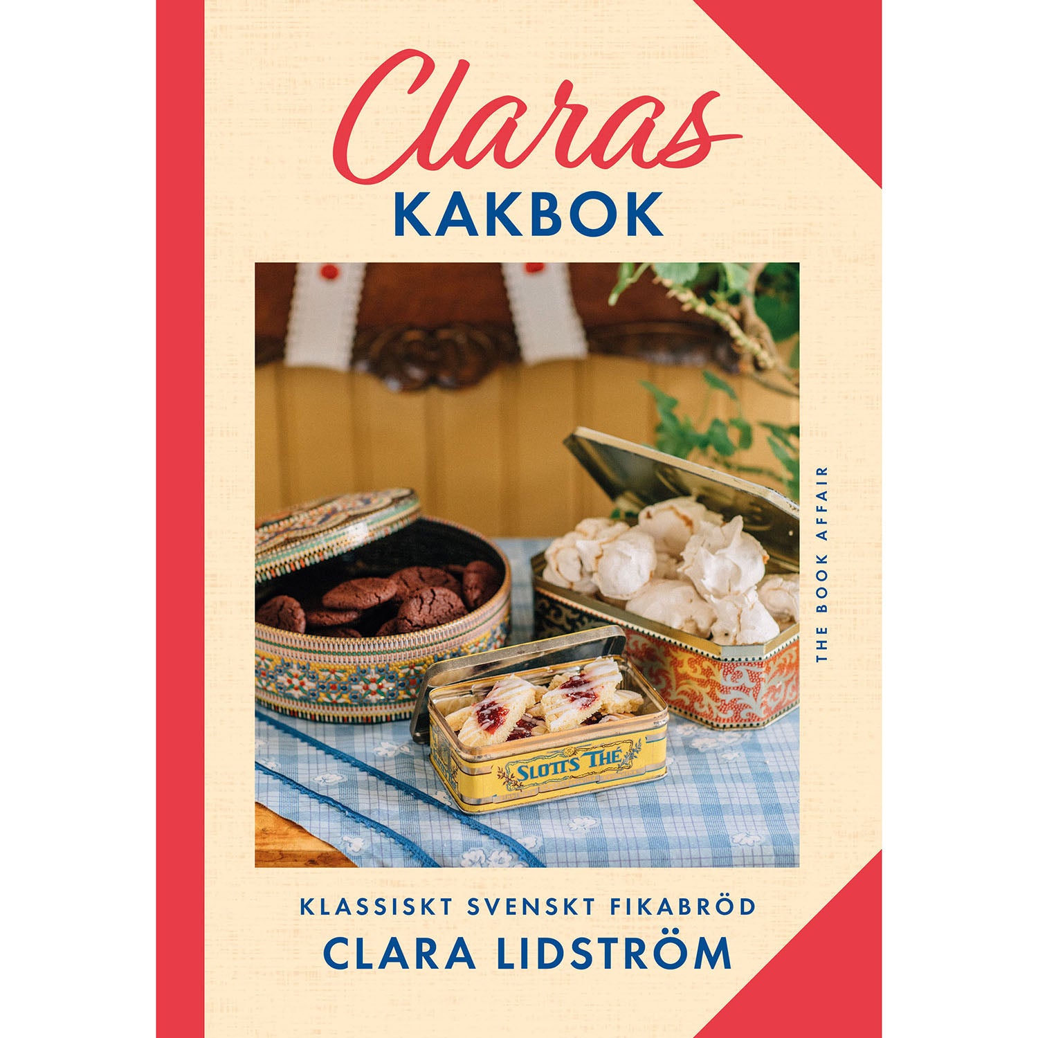 THE BOOK AFFAIR Claras kakbok : Klassiskt