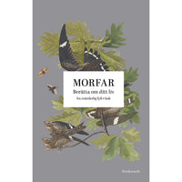 BOOKMARK FÖRLAG Morfar : berätta om ditt liv