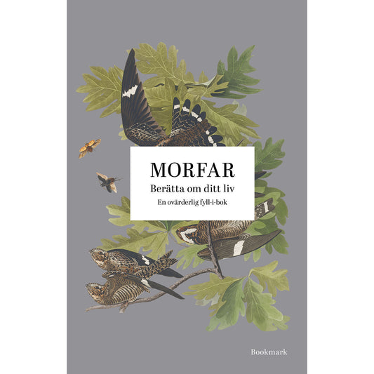 BOOKMARK FÖRLAG Morfar : berätta om ditt liv