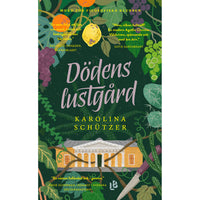 LOUISE BÄCKELIN FÖRLAG Dödens lustgård