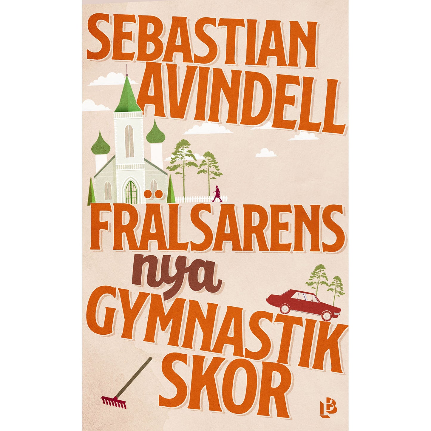 LOUISE BÄCKELIN FÖRLAG Frälsarens nya gymnastikskor