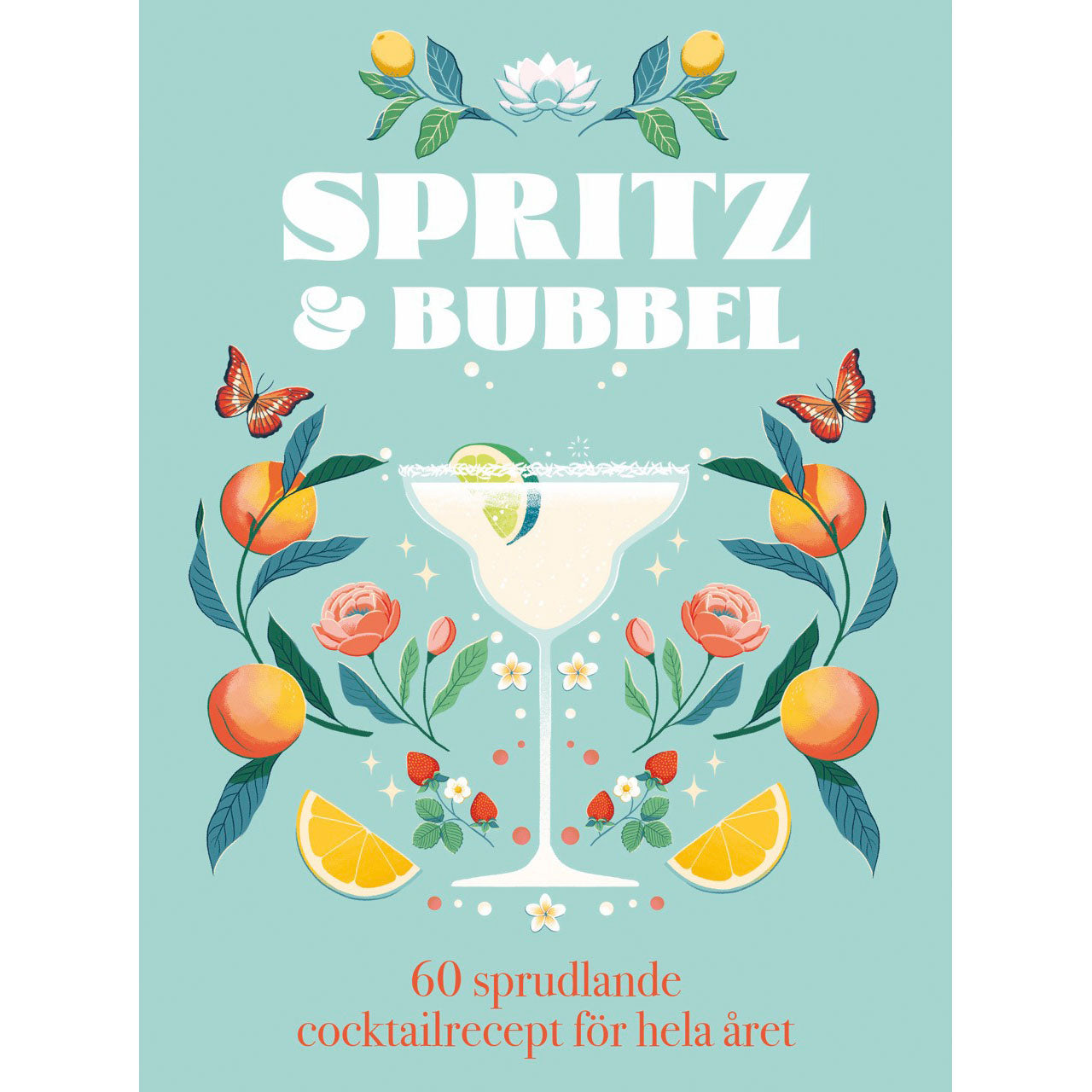 TUKAN FÖRLAG Spritz & bubbel