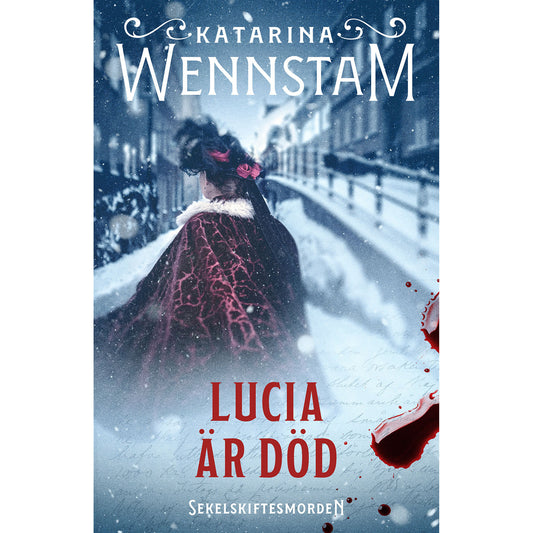 BOOKMARK FÖRLAG Lucia är död