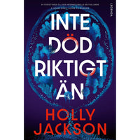 NATUR & KULTUR Inte död riktigt än