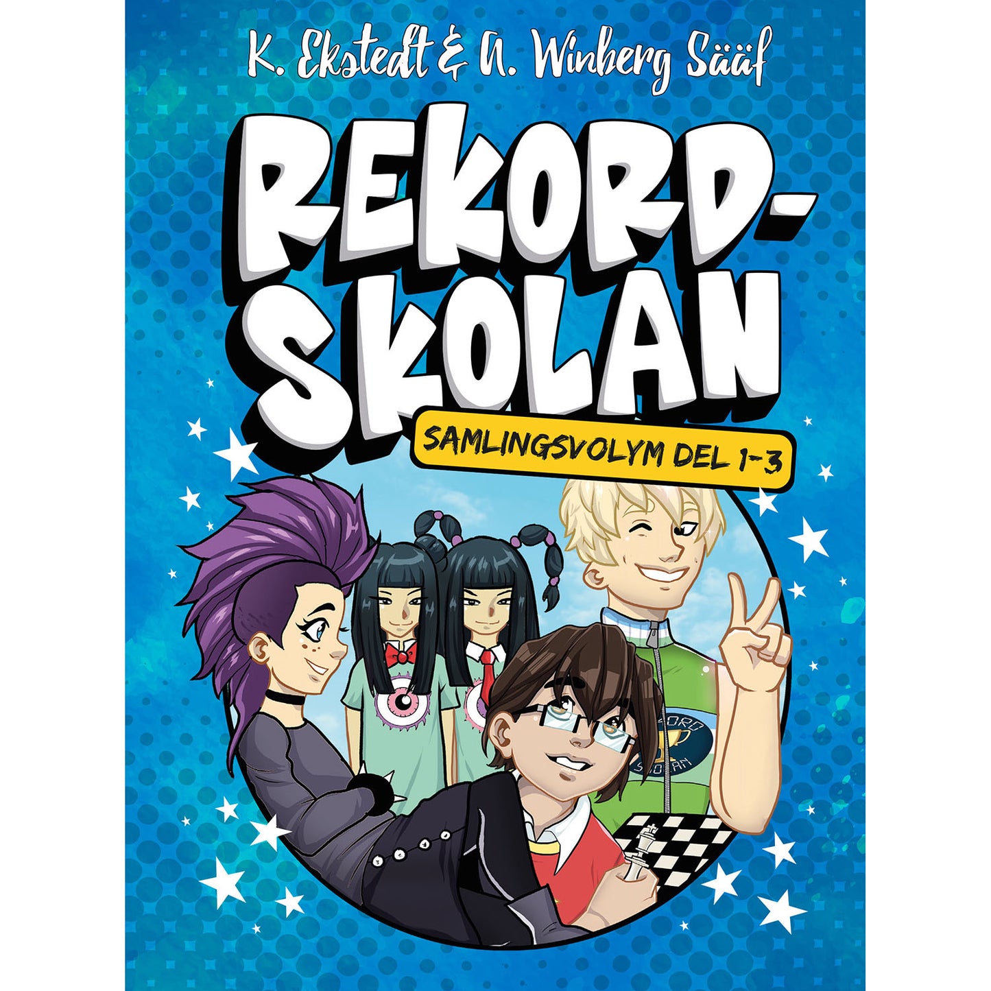 TRIUMF FÖRLAG Rekordskolan : Samlingsvolym
