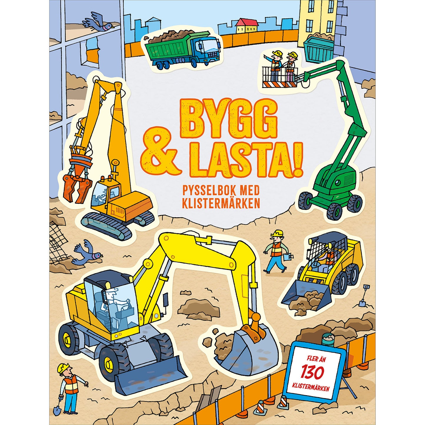 TUKAN FÖRLAG Bygg och lasta : pysselbok