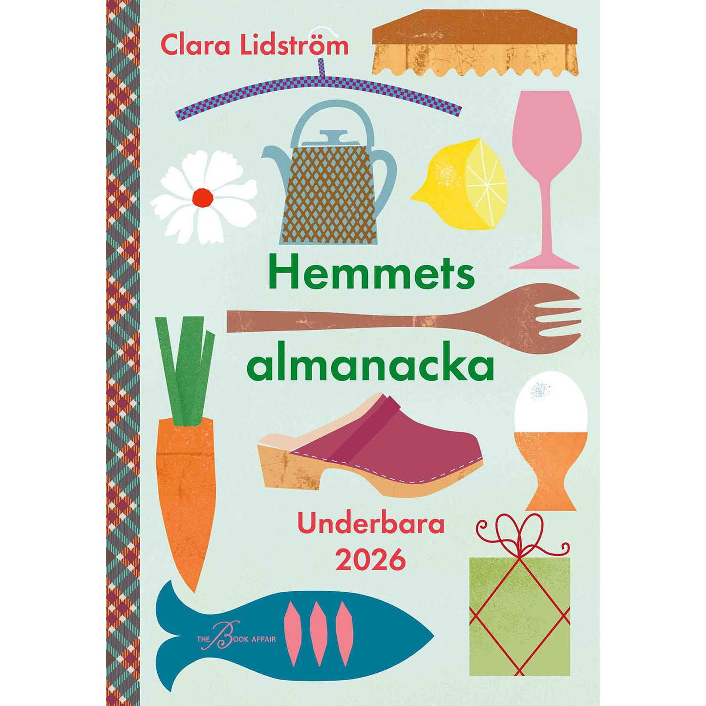 THE BOOK AFFAIR Hemmets almanacka  Underbara