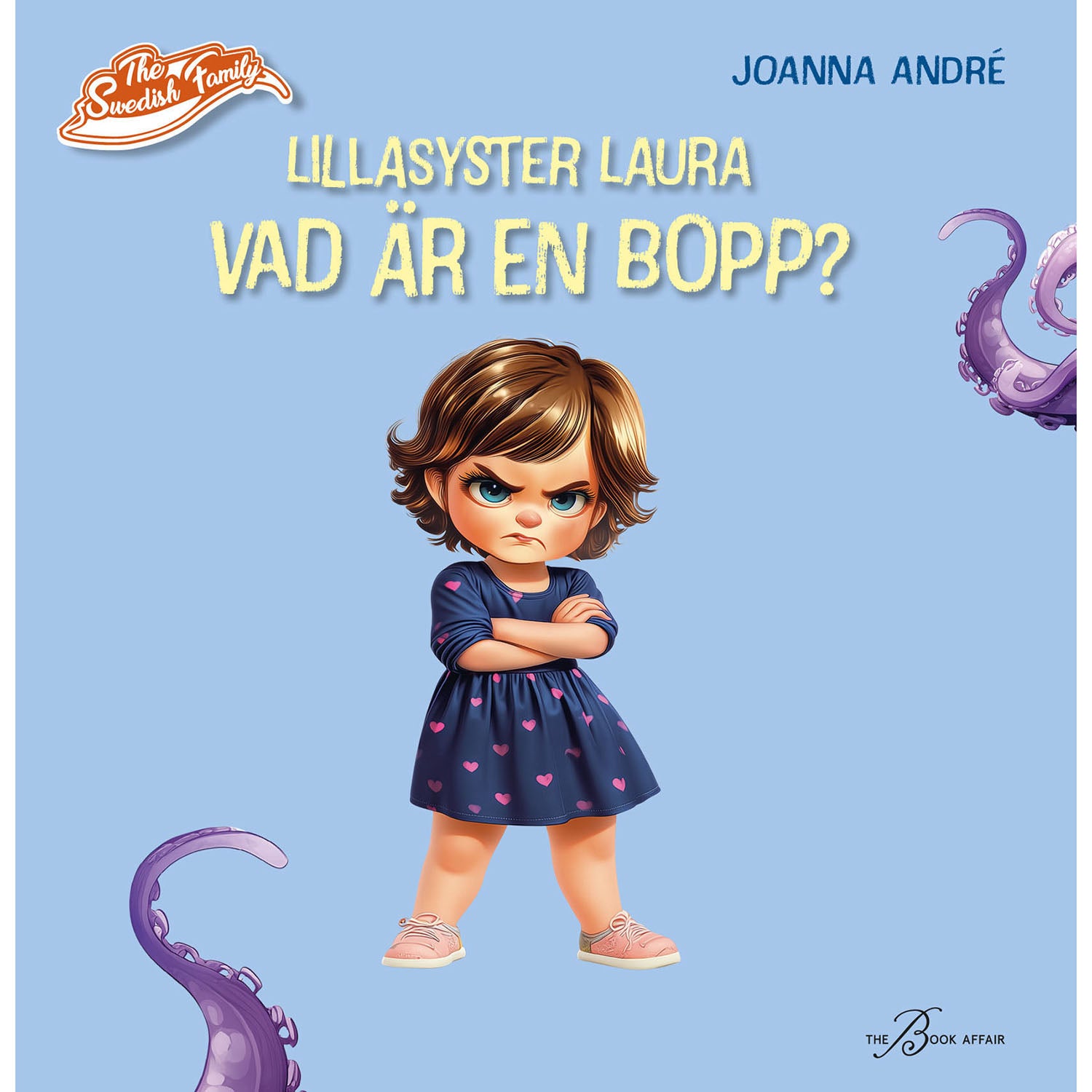 THE BOOK AFFAIR Lillasyster Laura  Vad är en