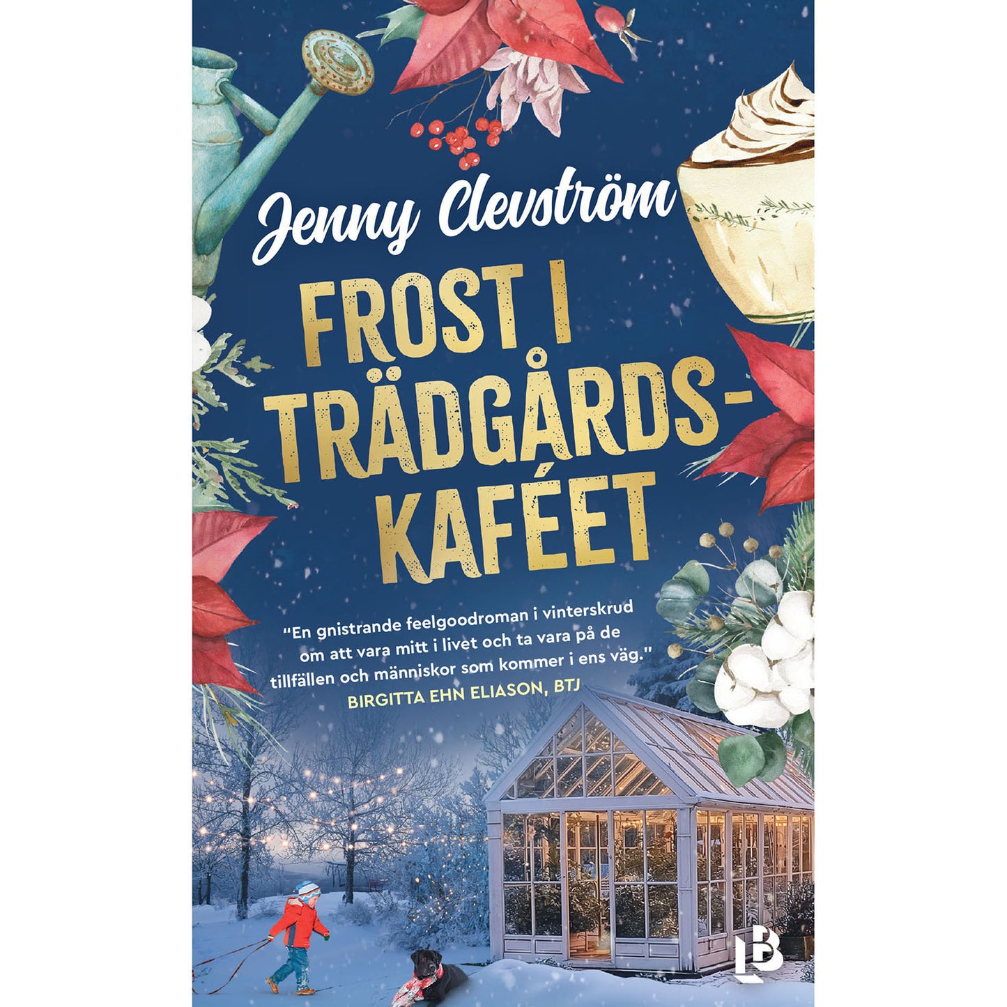 LOUISE BÄCKELIN FÖRLAG Frost i trädgårdskaféet