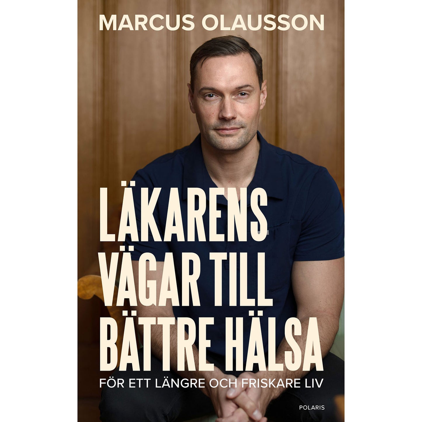 BOKFÖRLAGET POLARIS Läkarens vägar till bättre