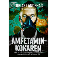 LIND & CO Amfetaminkokaren : mitt liv