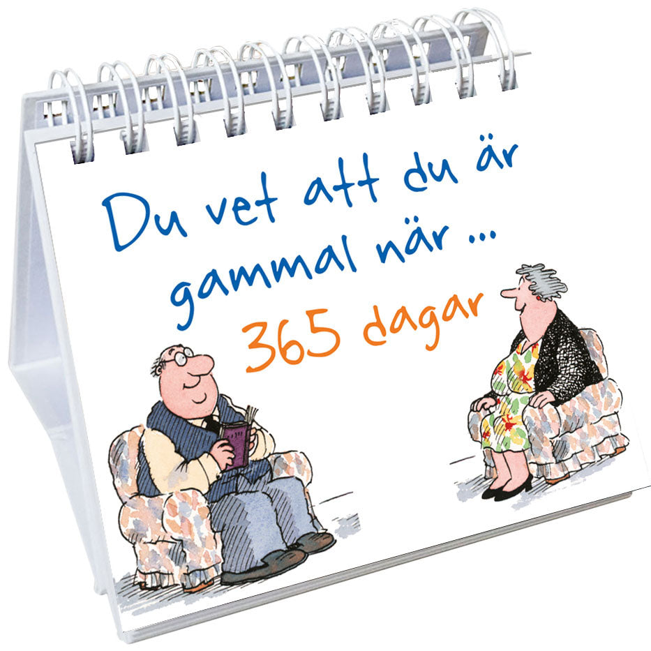 TUKAN FÖRLAG Du vet att du är gammal när