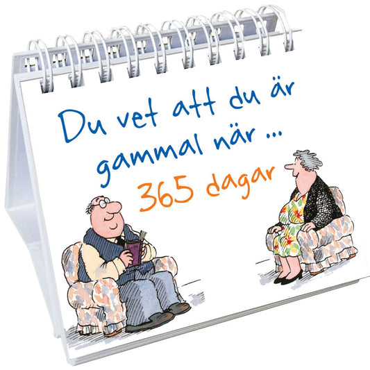 TUKAN FÖRLAG Du vet att du är gammal när