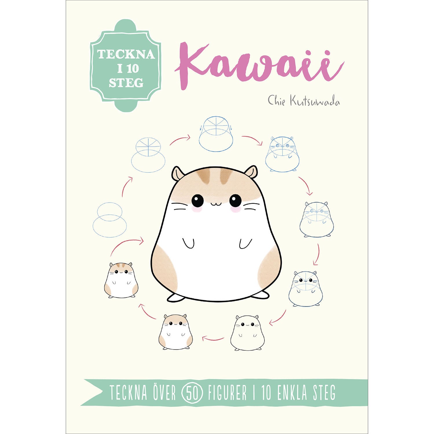 TUKAN FÖRLAG Teckna i 10 steg: Kawaii