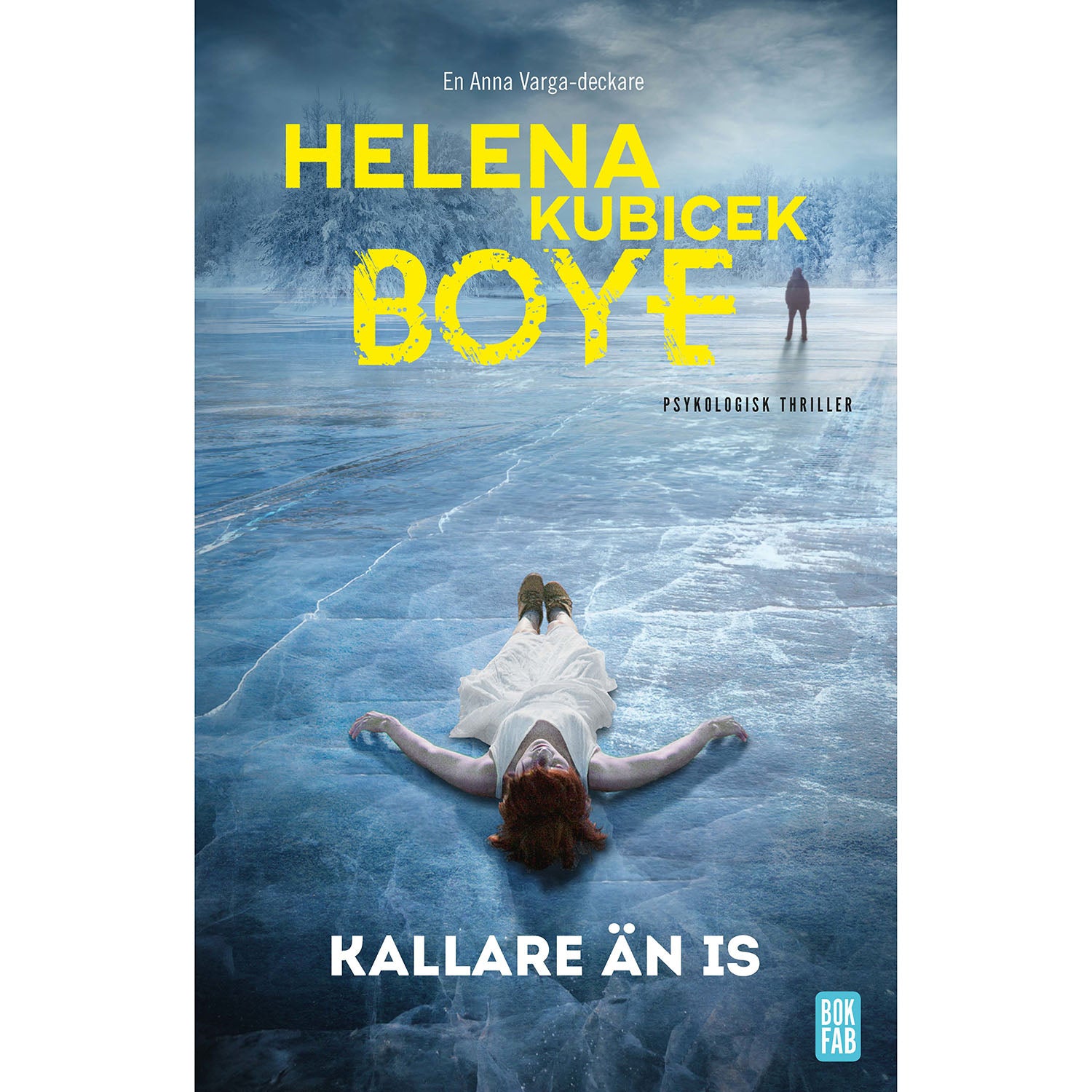 BOKFABRIKEN Kallare än is