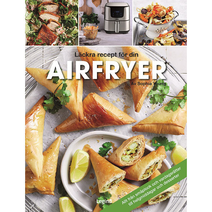 LEGIND Airfryer : Läckra recept för