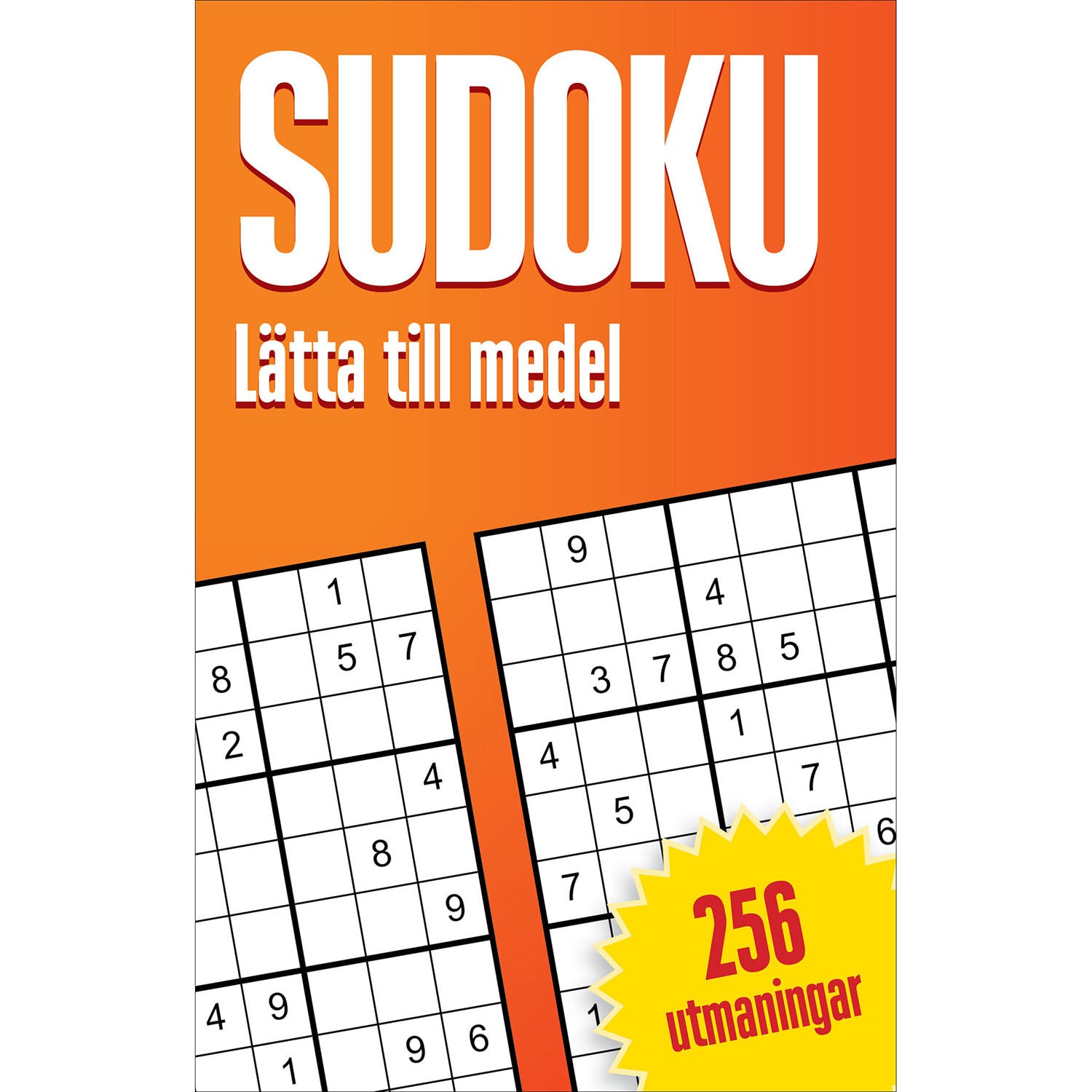 LEGIND Sudoku : 256 sudokun, lätta