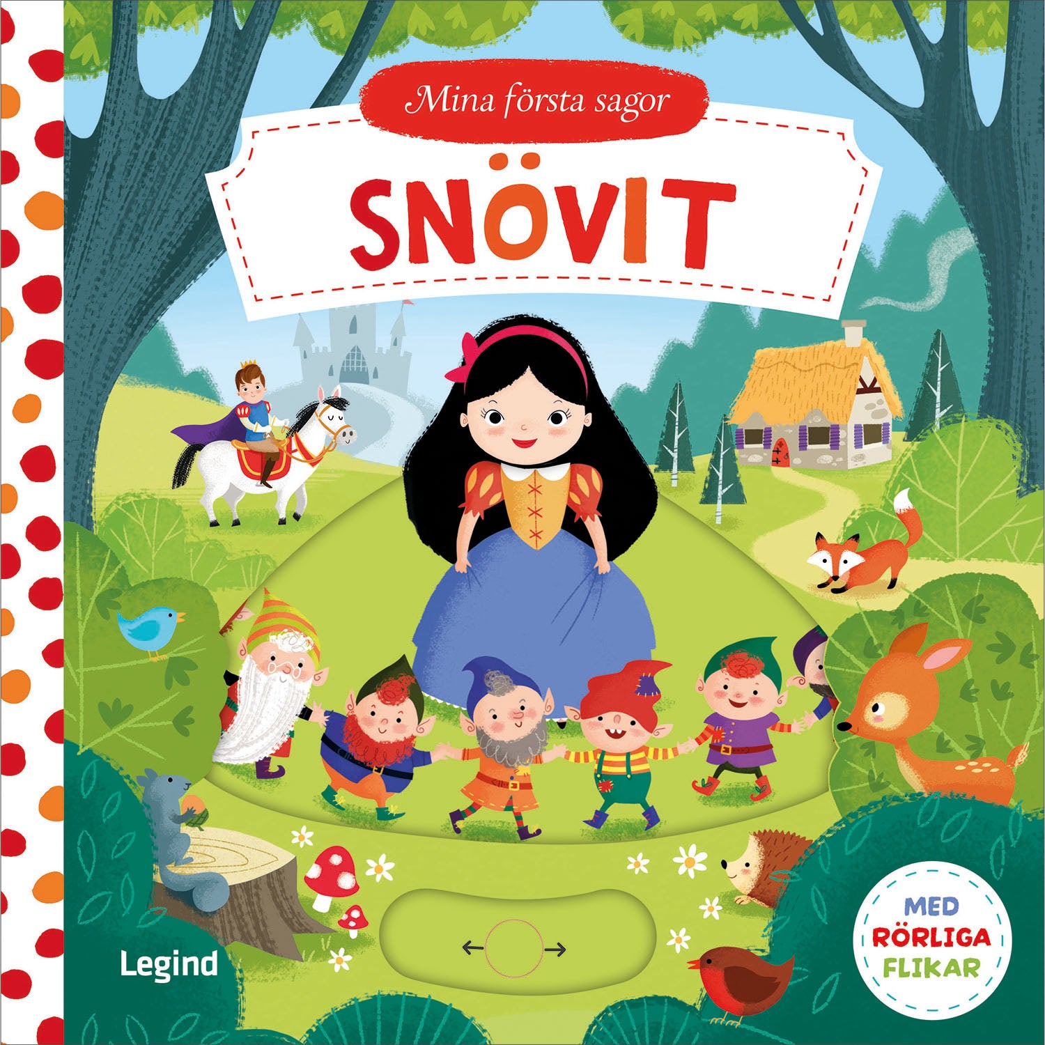 LEGIND Mina första sagor : Snövit -