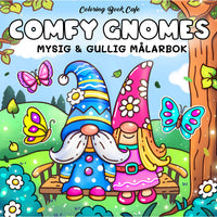 LEGIND Målarbok : Cozy Comfy Gnomes