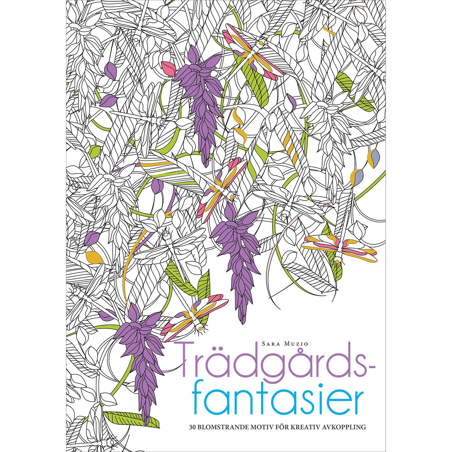 LEGIND Målarbok : Trädgårdsfantasier
