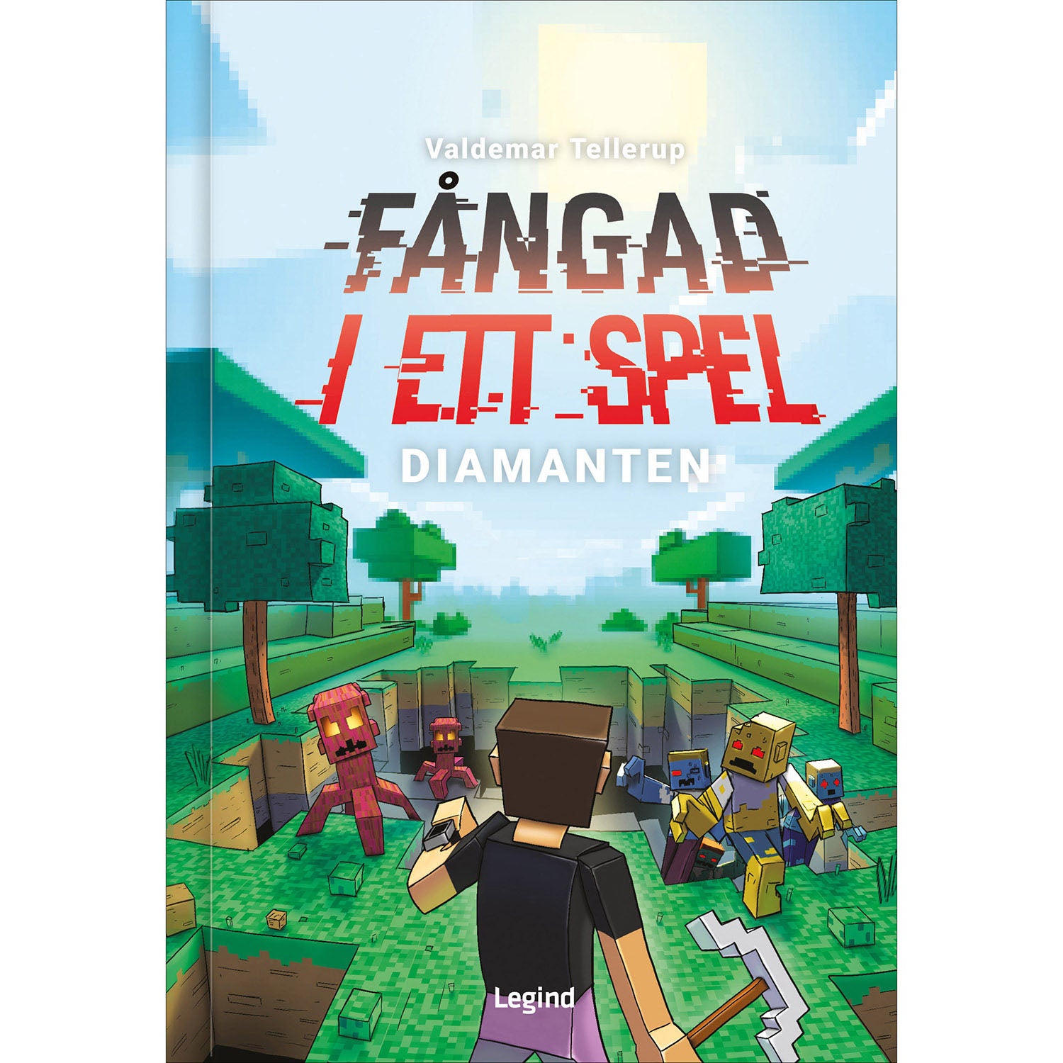 LEGIND Fångad i ett spel : Diamanten