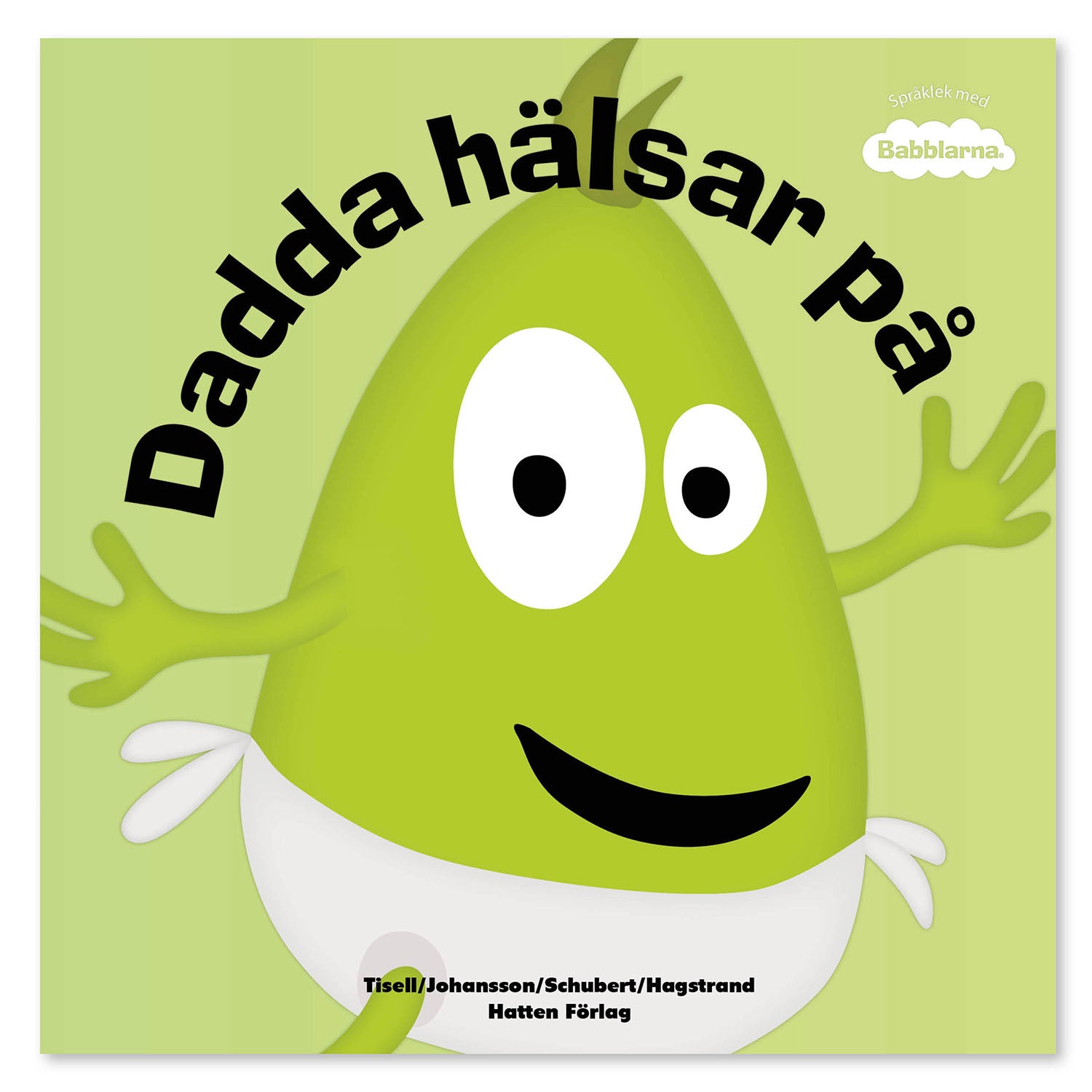 Babblarna - Dadda hälsar på