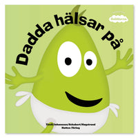 Babblarna - Dadda hälsar på