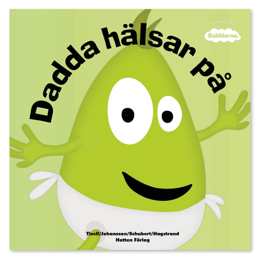 Babblarna - Dadda hälsar på