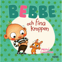 BONNIER Bebbe och fina kroppen