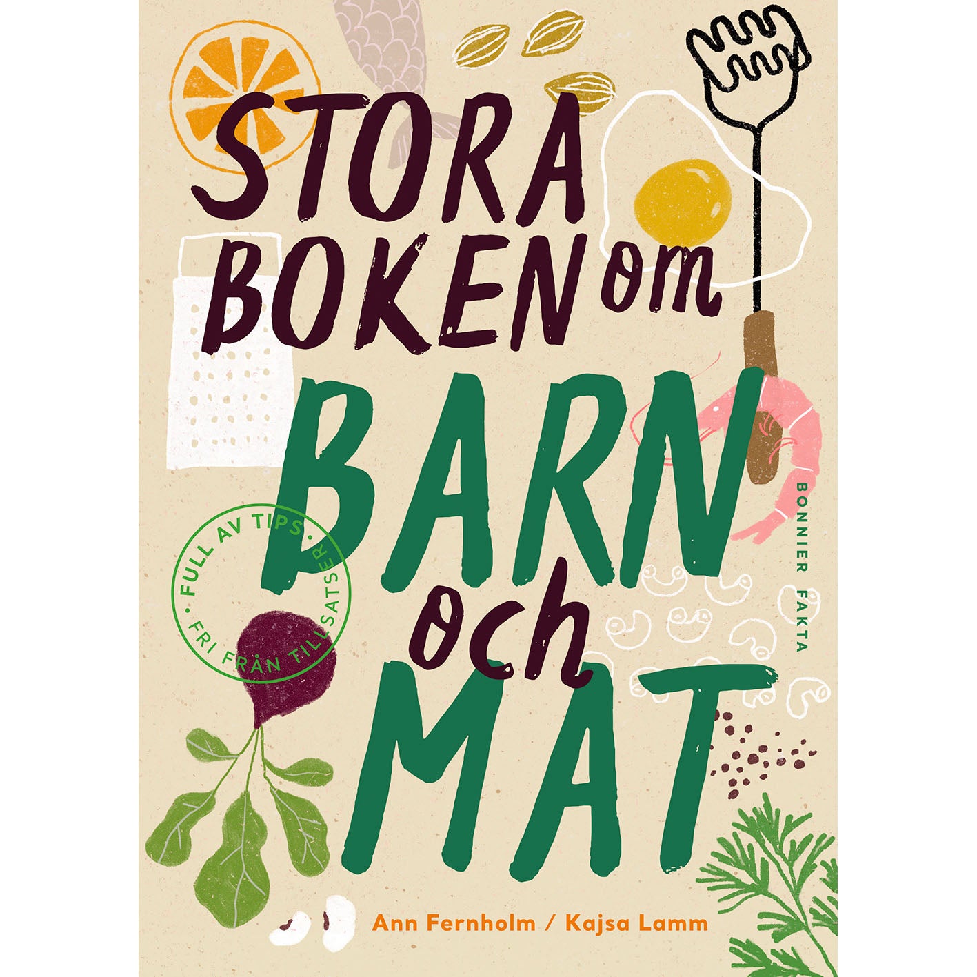 BONNIER Stora boken om barn och mat