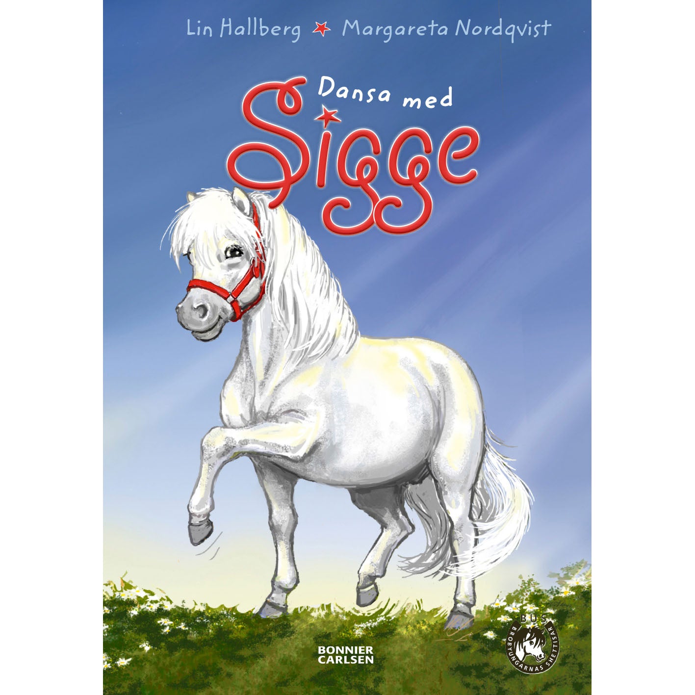 BONNIER Dansa med Sigge